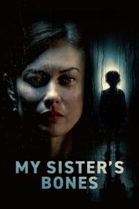 My Sister’s Bones
