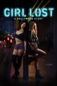 Girl Lost: A Hollywood Story