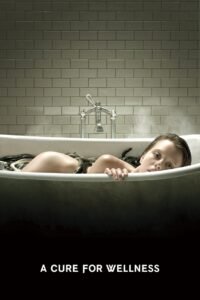 A Cure for Wellness