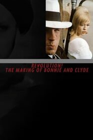 Revolution! The Making of ‘Bonnie and Clyde’