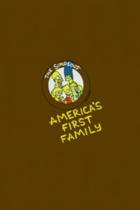 The Simpsons: America’s First Family