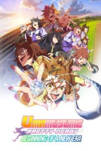 Umamusume: Pretty Derby – Beginning of a New Era