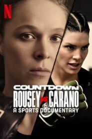 Countdown: Rousey vs. Carano