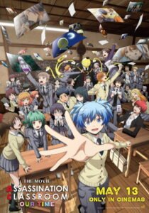 Assassination Classroom the Movie: Our Time