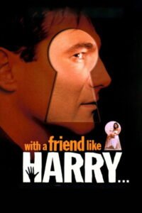 With a Friend Like Harry…