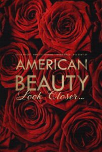 American Beauty: Look Closer…